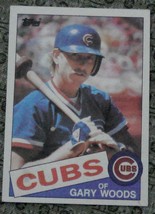 Gary Woods, Cubs,  1985 #46 Topps Baseball Card GDC - GREAT CARD - £3.10 GBP