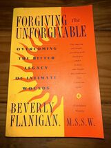 Forgiving the Unforgivable:  Overcoming the Bitter Legacy of Intimate Wo... - $4.46
