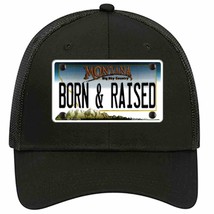 Born and Raised Montana State Novelty Black Mesh License Plate Hat - £22.77 GBP