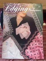 Coats Clarks Edgings for Handkerchiefs Crochet Pattern Book 271 1952 - $4.94