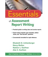 Essentials of Assessment Report Writing Lichtenberger, Elizabeth O.; Mat... - $6.33