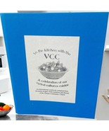 In The Kitchen With The VCC HC Church International Blue Cookbook Recipe... - $18.58