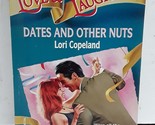Dates And Other Nuts Lori Copeland - $2.93