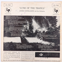 André Kostelanetz And His Orchestra – Lure Of The Tropics - 1954 Mono LP CL 780 - £9.09 GBP