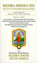Ruchira Avatara Gita (The Way of the Divine Heart-Master): The Five Books of the - £11.01 GBP