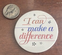 Vintage Badge A Minit &quot;I Can Make A Difference&quot; Pinback Button Pin Red W... - £10.07 GBP
