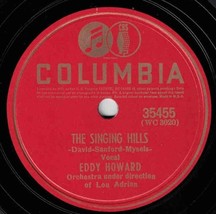 Eddy Howard 78 The Singing Hills / Where Was I SH3H - £5.44 GBP