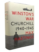 Max Hastings WINSTON&#39;S WAR Churchill, 1940-1945 1st Edition 1st Printing - £42.47 GBP