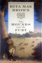 The Hounds and the Fury by Rita Mae Brown / 2006 Hardcover 1st Edition Mystery - £7.29 GBP