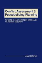 Conflict Assessment and Peacebuilding Planning: Toward a Participatory A... - $5.89