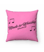 Spun Polyester Square Pink Pillow and Cover &quot;Made to Worship&quot; in 4 Sizes - $684.17 MXN