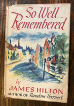 James Hilton SO WELL REMEMBERED 1st Edition 1st Printing 1945 Little Bro... - $9.90