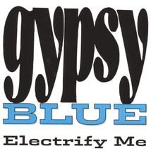 Electrify Me By Gypsy Blu (CD-2003) Nuovo - £10.06 GBP