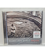 Our World Fallen To be Continued Flame CD 2007 Cross Movement - $8.95