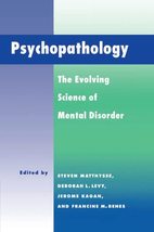 Psychopathology: The Evolving Science of Mental Disorder [Hardcover] Mat... - £31.92 GBP