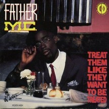 Father Mc - Treat Them Like They Want To Be Treated U.S. CD-SINGLE 1990 Rare Htf - £19.77 GBP