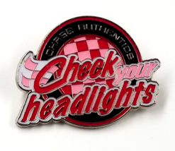 Chase Authentics Check Your Headlights Pin Checkered Flag Pink Red...Advertise - £10.72 GBP