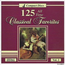 125 All Time Classical Favorites (Vol. 2 Only) Canada Cd 1994 33 Tracks - £7.90 GBP