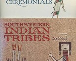 Southwestern Indian Tribes &amp; Southwestern Indian Ceremonies  - £7.91 GBP