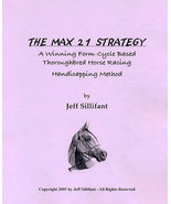 Jeff Sillifant’s THE MAX 21 STRATEGY personal horserace book method reve... - $404.07 MXN