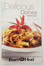 I) Boar's Head Delicious Dishes Made Easy Deli Meats and Cheeses Recipes... - $3.95