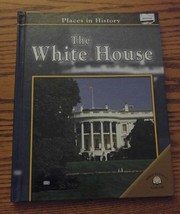 000 Places in History Book The White House Hossell World Almanac Library - £5.49 GBP