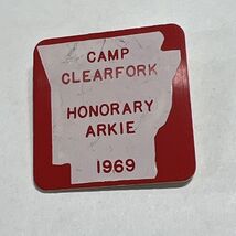 Vintage Button Camp Clearfork 1969 Honorary Arkie Arkansas Pin Clear Fork - $12.02 CAD