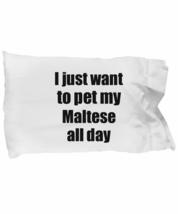 Maltese Pillowcase Dog Lover Mom Dad Funny Gift Idea for Bed Body Pillow Cover C - £17.18 GBP