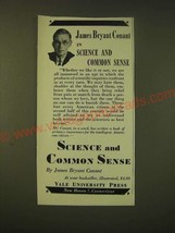 1951 Yale University Press Ad - James Bryant Conant in Science and Common Sense - £14.78 GBP