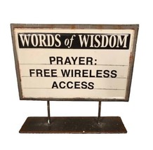 Metal Sign  Words Of Wisdom - Prayer: Free Wireless Access - £9.14 GBP