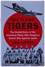 Sam Kleiner Flying Tigers Signed Hardcover Aviation Wwii Pilots Military History - £39.89 GBP
