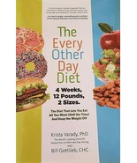 The Every Other Day Diet : The Diet That Lets You Eat All You Want Krist... - £7.81 GBP