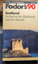 Paperback Travel Guide Book Fodor&#39;s 90 Scotland Including the Highlands/... - £7.95 GBP