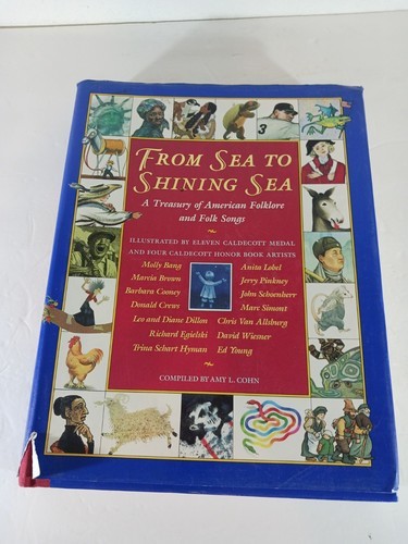 From Sea to Shining Sea-A Treasury of American Folklore and Folk Songs - $8.90