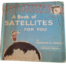 A Book Of Satellites For You Franklyn Branley 1962 Weekly Reader Space Education - £12.44 GBP