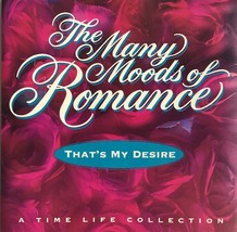 Time Life - The Many Moods Of Romance -That&#39;s My Desire (CD 1994) Near MINT - £9.40 GBP