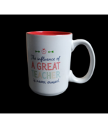 Teacher Appreciation Gift Coffee Cup Mug The Influence of a Great Teache... - $18.25 CAD