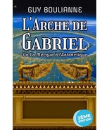 L&#39;Arche de Gabriel : de La Mecque à l&#39;Antarctique - $23.72 CAD