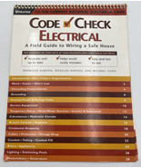 Code Check Electrical A Field Guide to Wiring a Safe House by Redwood Ka... - £11.16 GBP