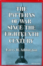 The Patterns of War Since the 18th Century by Larry H. Addington / 1984 Trade PB - £1.79 GBP