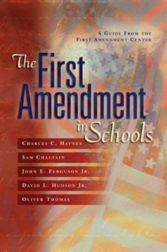 The First Amendment in Schools, Charles Haynes, - $8.91