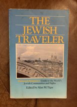 The Jewish Traveller: Hadassah magazin&#39;es guide to the world&#39;s Jewish Communitie - £2.31 GBP