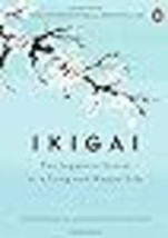 Ikigai: The Japanese Secret to a Long and Happy Life - £15.61 GBP