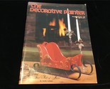 Decorative Painter Magazine November/December 1982 - $12.00