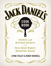 Jack Daniel&#39;s Cookbook: Stories and Kitchen Secrets from Miss Mary Bobo&#39;s - £17.76 GBP
