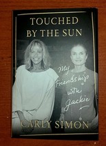 2019 Touched By The Sun My Frieindship With Jackie Carly Simon 1st Ed Hardcover - £17.23 GBP