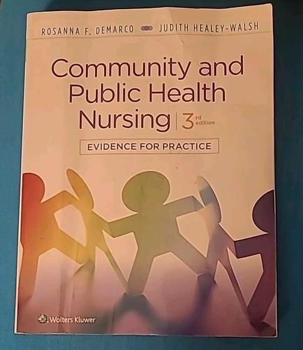 Community and Public Health Nursing : Evidence for Practice 3rd Edition - $19.62