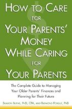 How to Care For Your Parents&#39; Money While Caring for Your Parents - $27.67 MXN