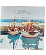 Lahaina In Watercolor By Vern Tremewen 1976 Hawaii Hardcover Dustjacket ... - $82.23