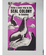 Vintage Tourist Brochure - The Seal Colony in Catalina - Summer 1966 - $19.00